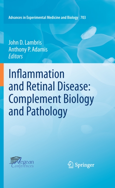 Inflammation and Retinal Disease: Complement Biology and Pathology, PDF eBook
