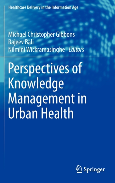 Perspectives of Knowledge Management in Urban Health, Hardback Book