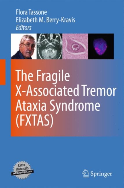 The Fragile X-associated Tremor Ataxia Syndrome (FXTAS), Hardback Book