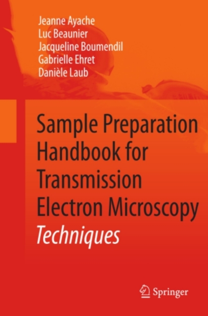 Sample Preparation Handbook for Transmission Electron Microscopy : Techniques, PDF eBook