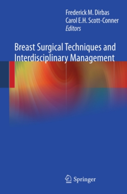 Breast Surgical Techniques and Interdisciplinary Management, PDF eBook