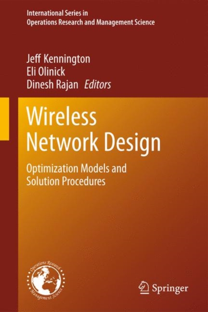 Wireless Network Design : Optimization Models and Solution Procedures, Hardback Book