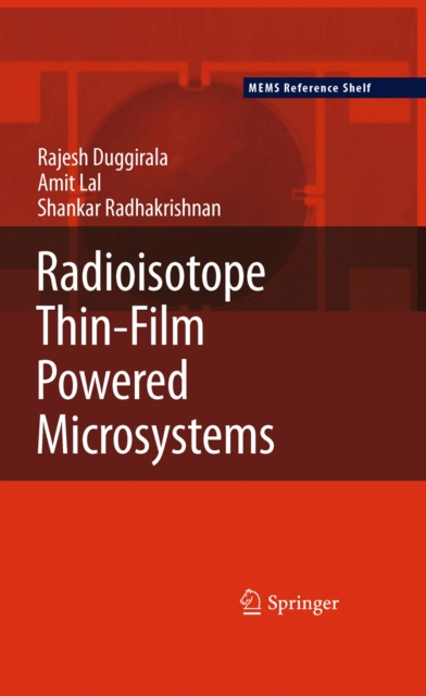 Radioisotope Thin-Film Powered Microsystems, PDF eBook