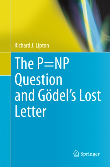 The P=NP Question and Godel's Lost Letter, PDF eBook