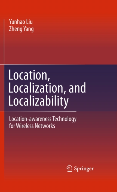Location, Localization, and Localizability : Location-awareness Technology for Wireless Networks, PDF eBook
