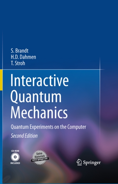 Interactive Quantum Mechanics : Quantum Experiments on the Computer, PDF eBook