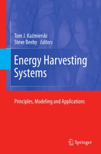 Energy Harvesting Systems : Principles, Modeling and Applications, PDF eBook