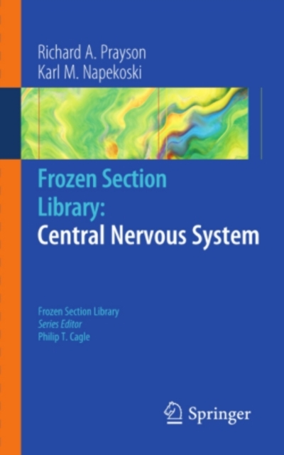 Frozen Section Library: Central Nervous System, PDF eBook