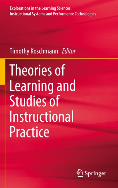 Theories of Learning and Studies of Instructional Practice, PDF eBook