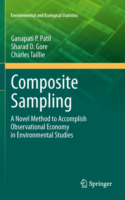 Composite Sampling : A Novel Method to Accomplish Observational Economy in Environmental Studies, PDF eBook