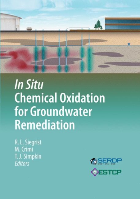 In Situ Chemical Oxidation for Groundwater Remediation, Hardback Book