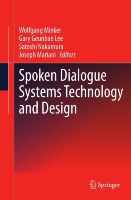 Spoken Dialogue Systems Technology and Design, PDF eBook