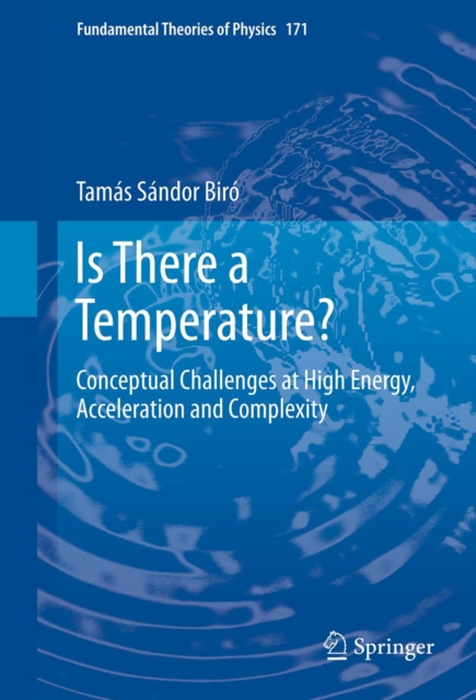 Is There a Temperature? : Conceptual Challenges at High Energy, Acceleration and Complexity, PDF eBook