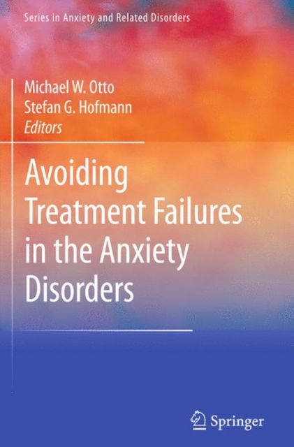 Avoiding Treatment Failures in the Anxiety Disorders, Paperback / softback Book