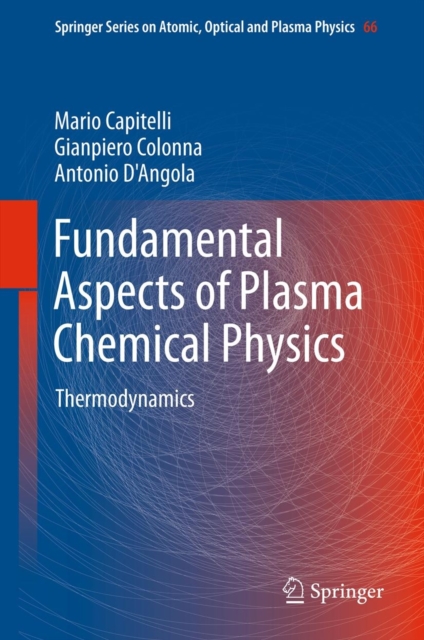 Fundamental Aspects of Plasma Chemical Physics : Thermodynamics, Hardback Book