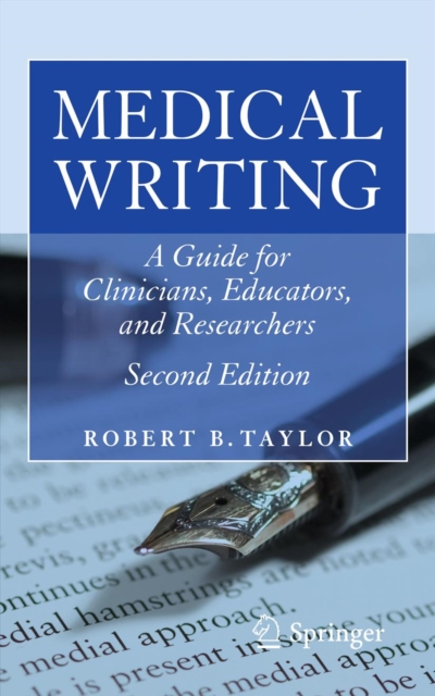 Medical Writing : A Guide for Clinicians, Educators, and Researchers, PDF eBook