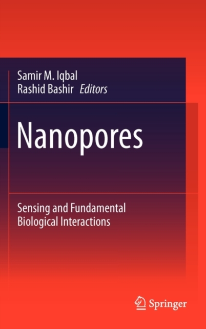 Nanopores : Sensing and Fundamental Biological Interactions, Hardback Book
