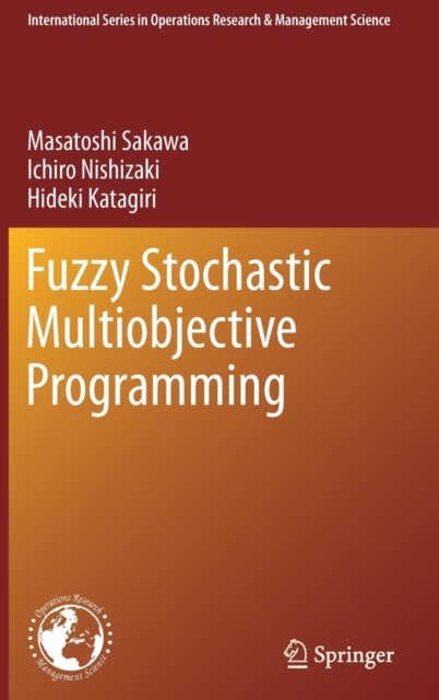 Fuzzy Stochastic Multiobjective Programming, Hardback Book