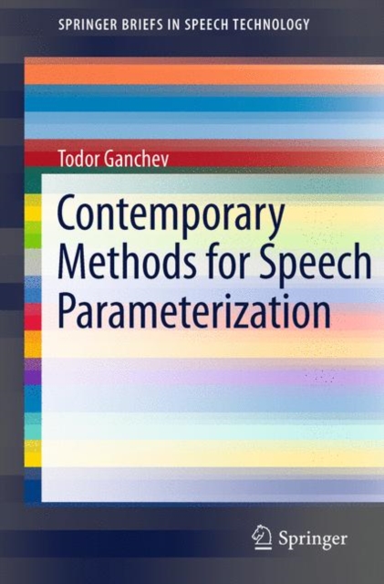 Contemporary Methods for Speech Parameterization, Paperback / softback Book