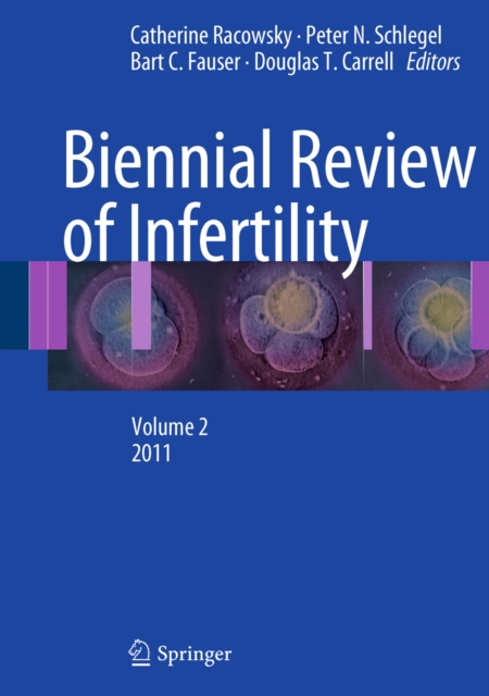 Biennial Review of Infertility : Volume 2, 2011, PDF eBook