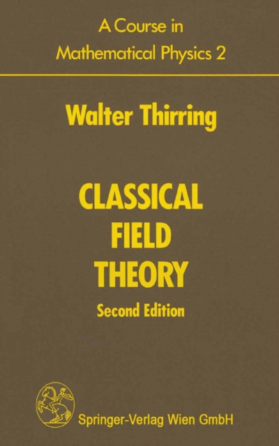 A Course in Mathematical Physics 2 : Classical Field Theory, PDF eBook