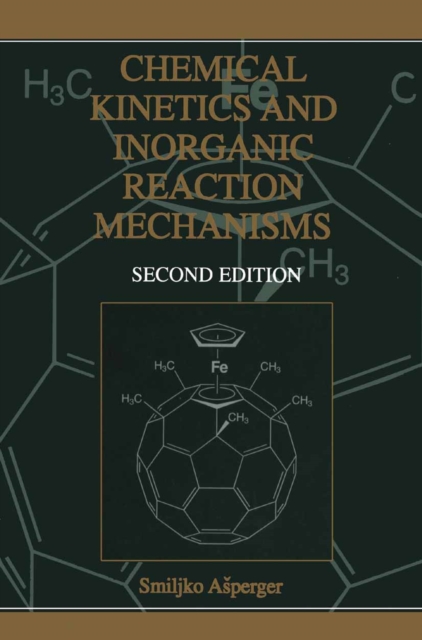 Chemical Kinetics and Inorganic Reaction Mechanisms, PDF eBook