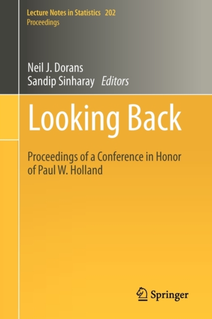 Looking Back : Proceedings of a Conference in Honor of Paul W. Holland, Paperback / softback Book