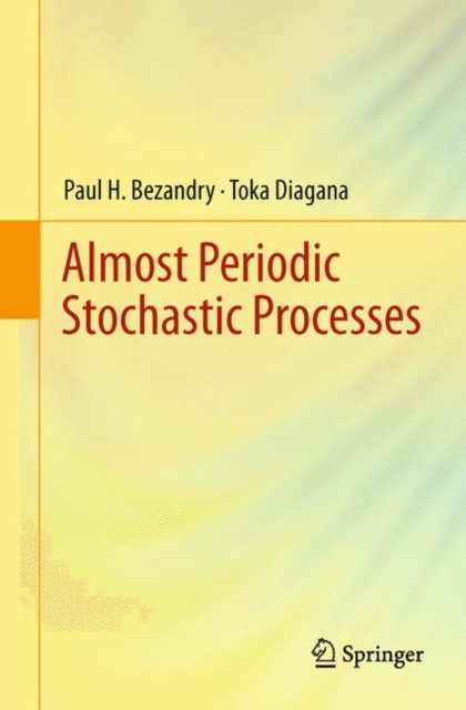 Almost Periodic Stochastic Processes, Hardback Book