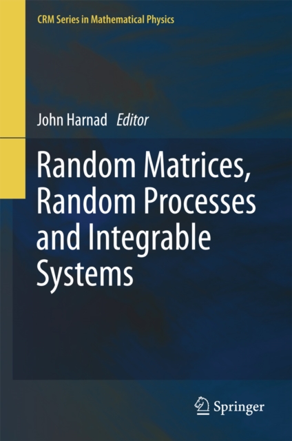 Random Matrices, Random Processes and Integrable Systems, PDF eBook