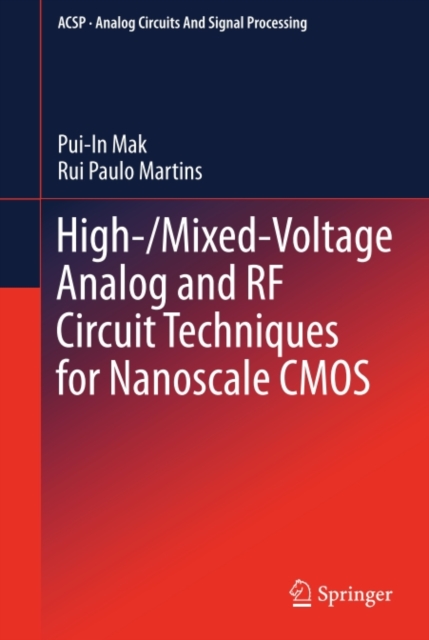 High-/Mixed-Voltage Analog and RF Circuit Techniques for Nanoscale CMOS, PDF eBook