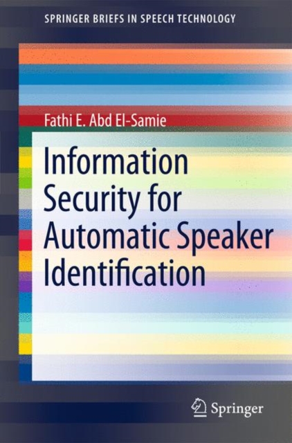 Information Security for Automatic Speaker Identification, Paperback / softback Book