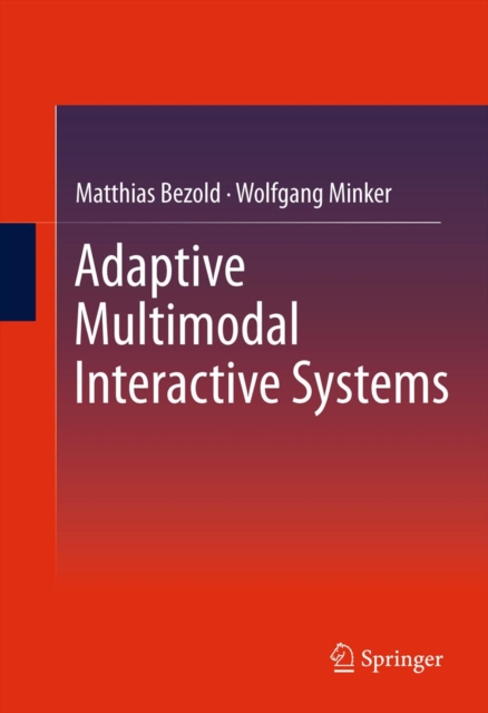 Adaptive Multimodal Interactive Systems, PDF eBook