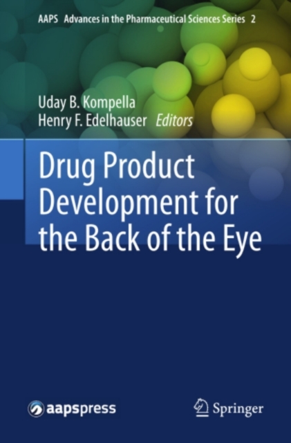 Drug Product Development for the Back of the Eye, PDF eBook
