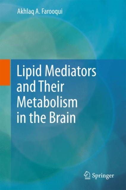 Lipid Mediators and Their Metabolism in the Brain, Hardback Book