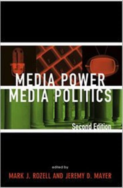 Media Power Media Politics, Paperback / softback Book