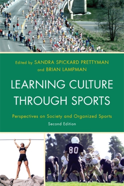 Learning Culture through Sports : Perspectives on Society and Organized Sports, Hardback Book
