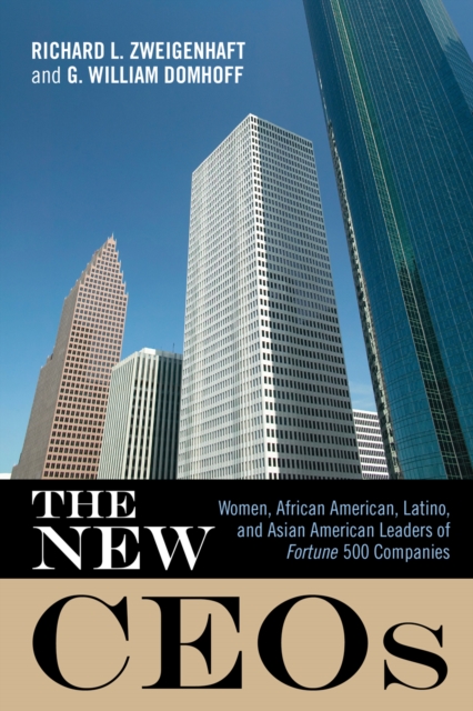 The New CEOs : Women, African American, Latino, and Asian American Leaders of Fortune 500 Companies, Hardback Book