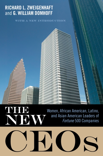 The New CEOs : Women, African American, Latino, and Asian American Leaders of Fortune 500 Companies, Paperback / softback Book