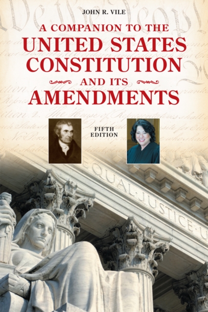 A Companion to the United States Constitution and Its Amendments, Paperback / softback Book
