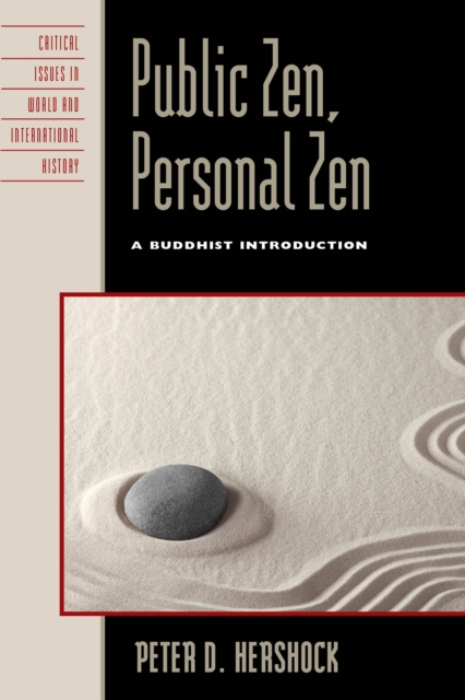 Public Zen, Personal Zen : A Buddhist Introduction, Hardback Book