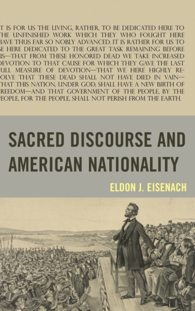 Sacred Discourse and American Nationality, Hardback Book