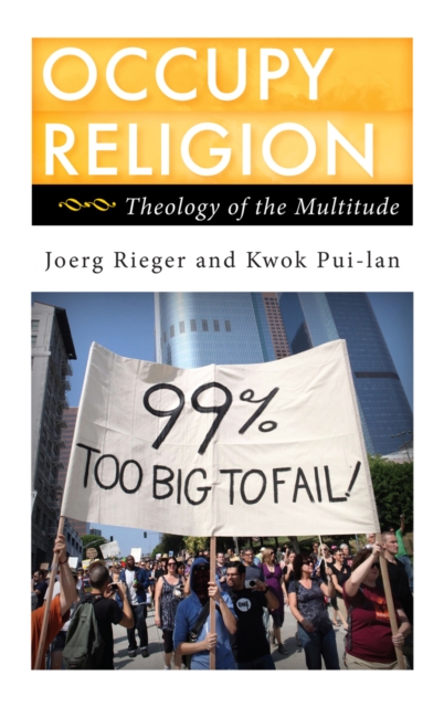 Occupy Religion : Theology of the Multitude, Hardback Book