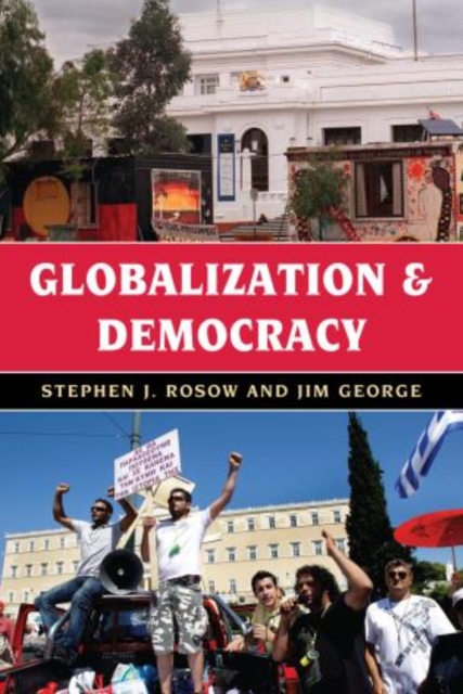 Globalization and Democracy, Hardback Book