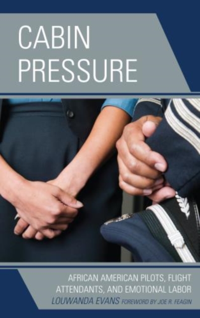 Cabin Pressure : African American Pilots, Flight Attendants, and Emotional Labor, Hardback Book