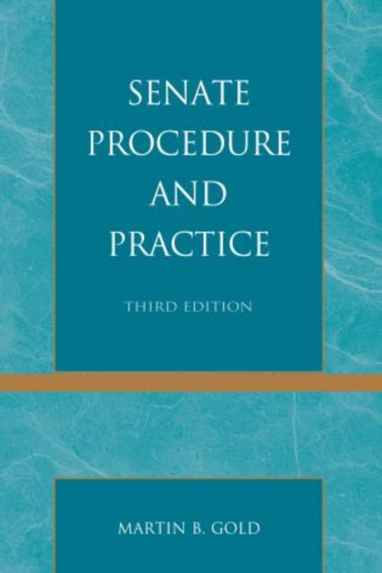 Senate Procedure and Practice, Hardback Book