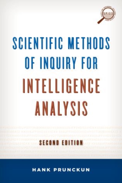 Scientific Methods of Inquiry for Intelligence Analysis, Hardback Book