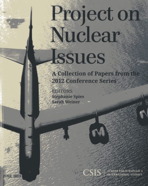 Project on Nuclear Issues : A Collection of Papers from the 2012 Conference Series, Paperback / softback Book