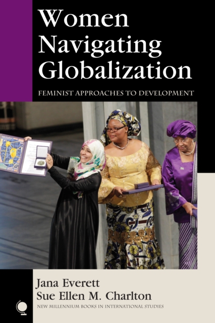 Women Navigating Globalization : Feminist Approaches to Development, Paperback / softback Book