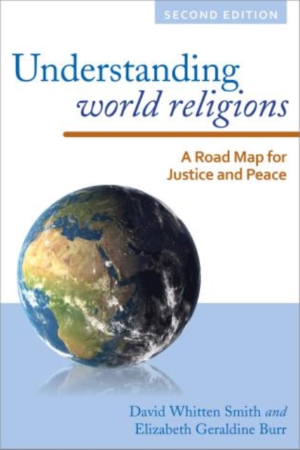 Understanding World Religions : A Road Map for Justice and Peace, Hardback Book