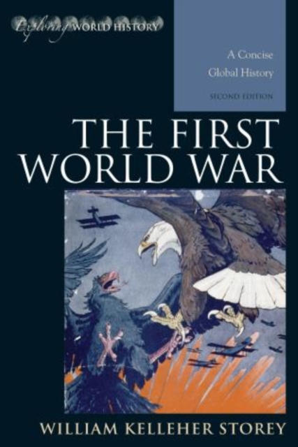 The First World War : A Concise Global History, Paperback / softback Book